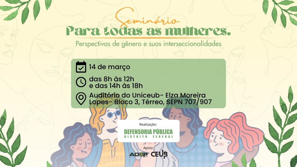 Seminário debate temas alusivos ao Dia Internacional da Mulher