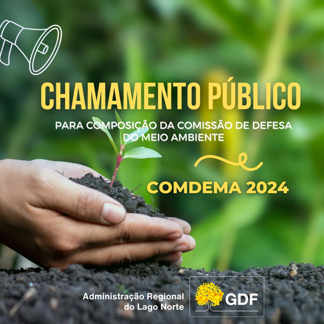 Moradores do Lago Norte são convocados para integrar comissão ambiental