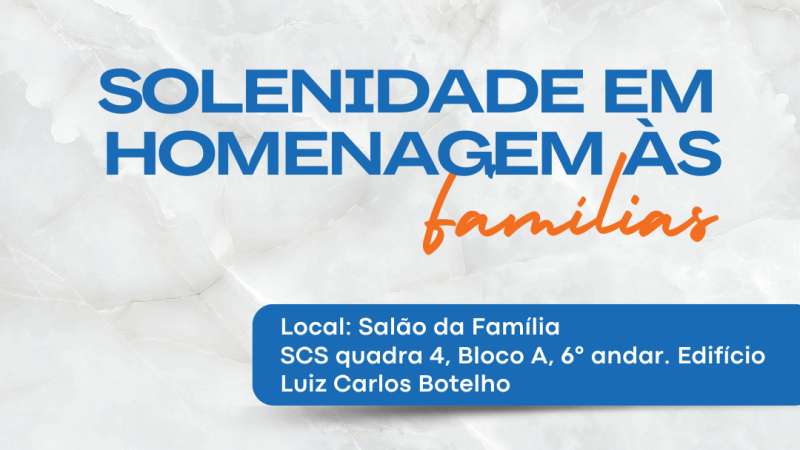 Solenidade marca Dia Internacional da Família na Secretaria da Família e Juventude