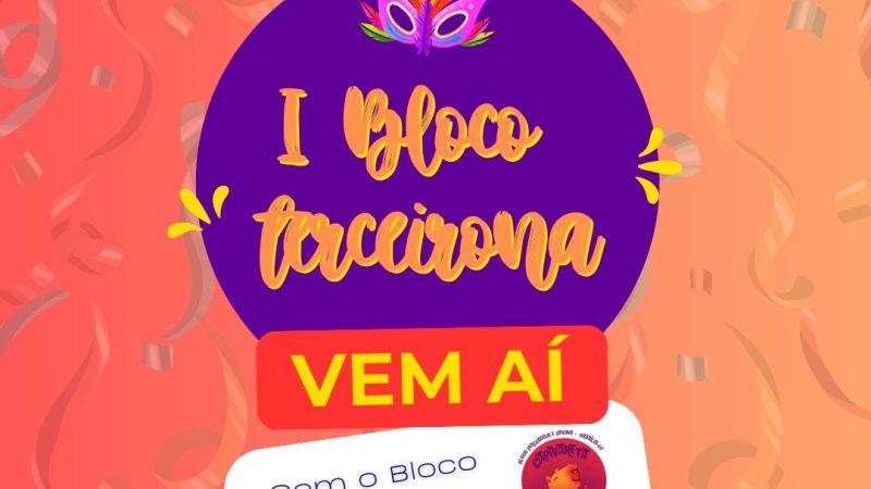 Cruzeiro antecipa o Carnaval com Bloco da Terceirona