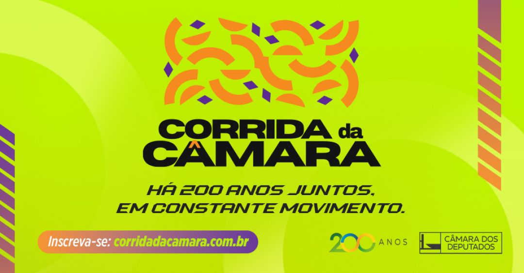 Corra pela história nos 200 anos da Câmara dos Deputados