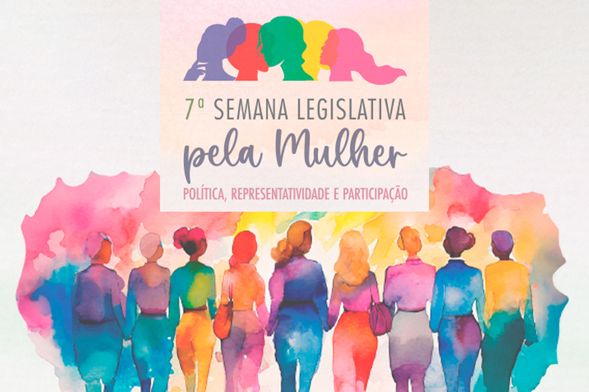 Semana Legislativa pela Mulher promove debates e serviços na CLDF